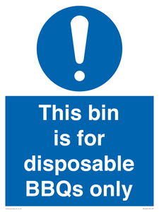 This bin is for disposable BBQs only